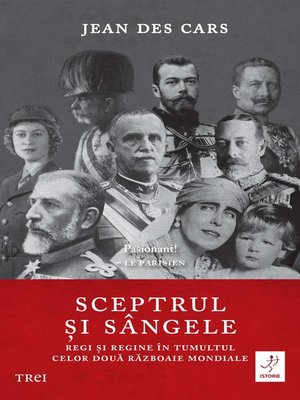 cover image of Sceptrul și sângele. Regi și regine în tumultul celor două Războaie Mondiale